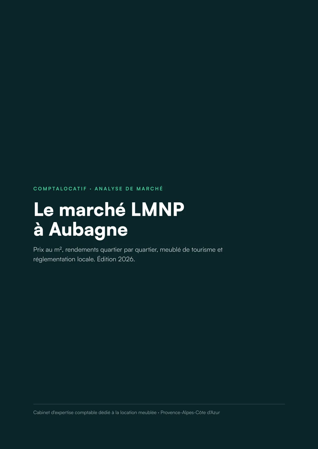 Analyse du marché LMNP à Aubagne, édition 2026