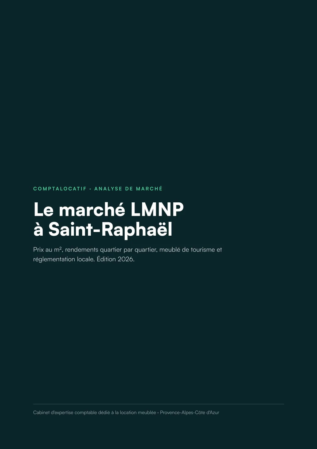Analyse du marché LMNP à Saint-Raphaël, édition 2026