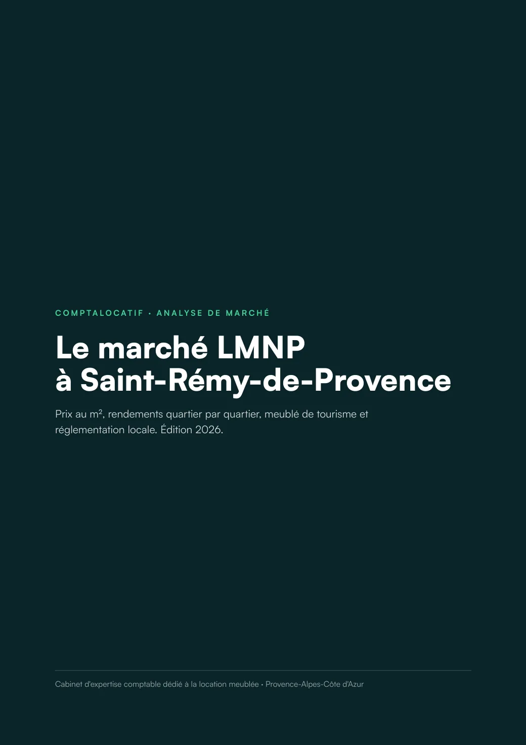 Analyse du marché LMNP à Saint-Rémy-de-Provence, édition 2026