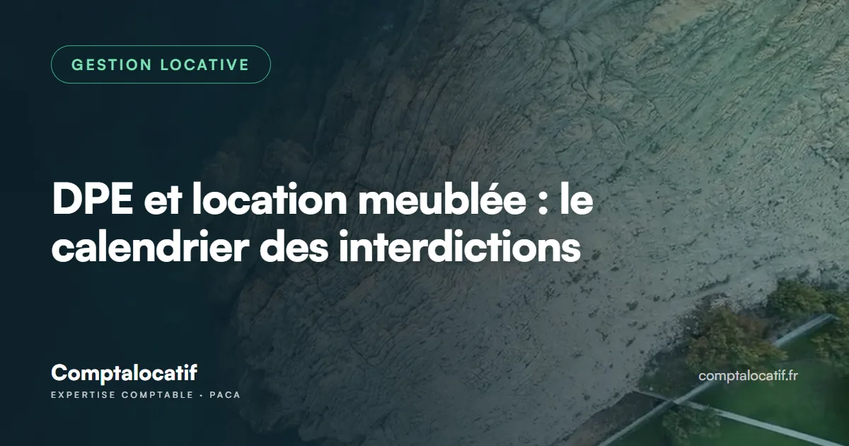 DPE et location meublée : le calendrier des interdictions