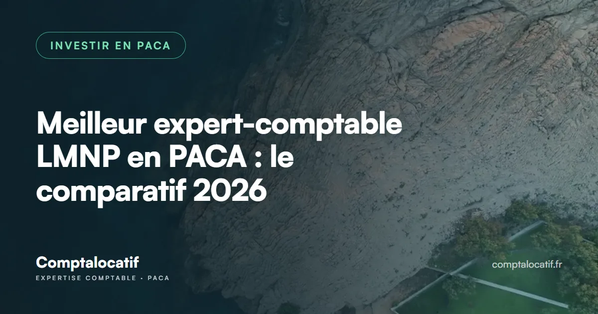 Meilleur expert-comptable LMNP en PACA : le comparatif 2026