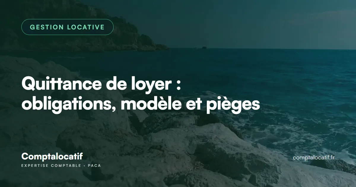 Quittance de loyer : obligations, modèle et pièges